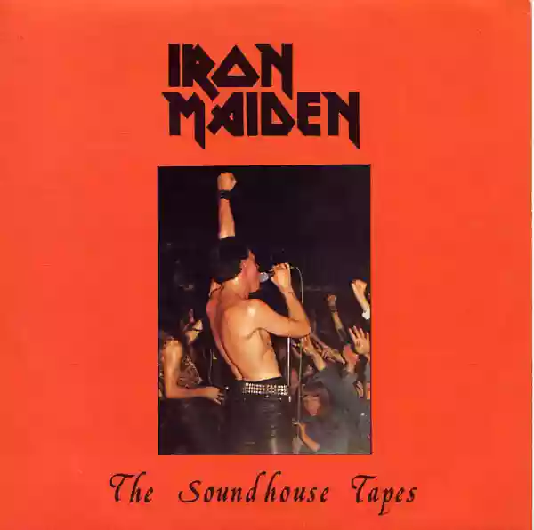 Iron Maiden: The Soundhouse Tapes