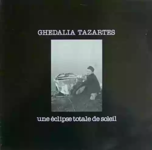 Cover Ghédalia Tazartès - Une éclipse totale de soleil