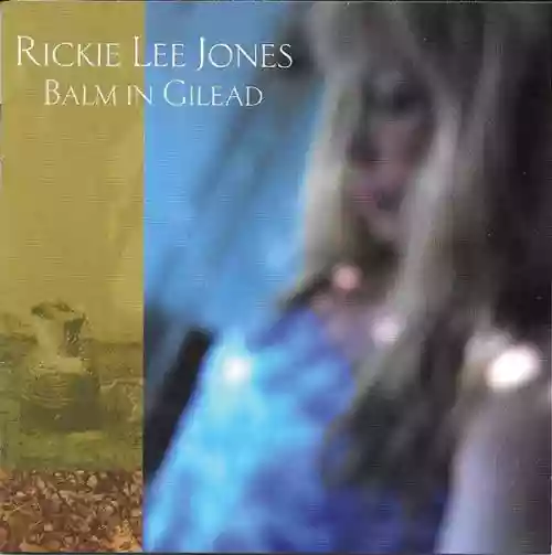 Cover Rickie Lee Jones - Balm in Gilead