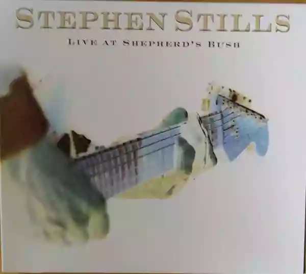 Stephen Stills: Live At Shepherd's Bush
