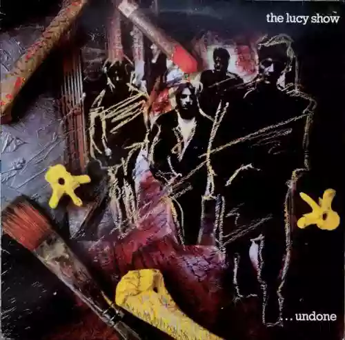 Cover The Lucy Show - ... undone