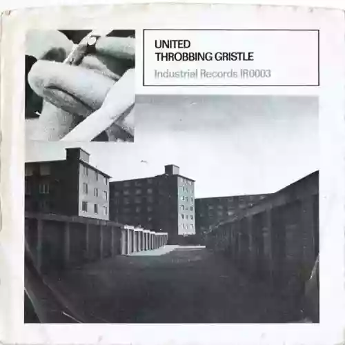 Cover Throbbing Gristle - United / Zyklon B Zombie