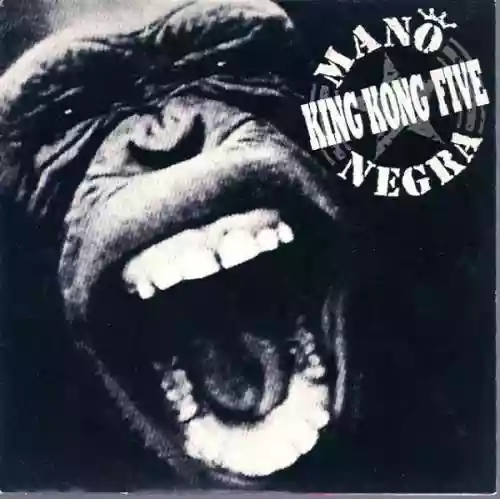 Cover Mano Negra - King Kong Five