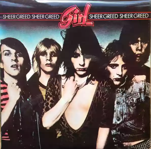 Girl: Sheer Greed