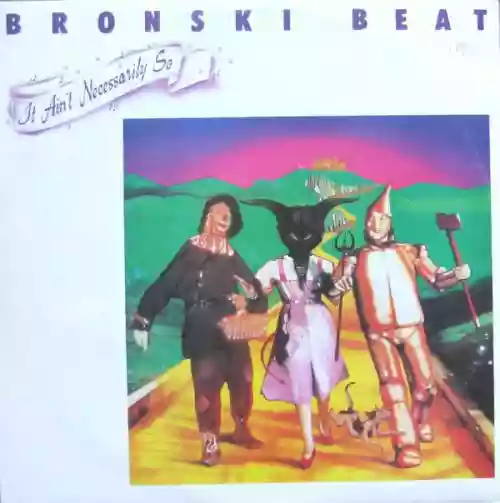 Cover Bronski Beat - It Ain't Necessarily So