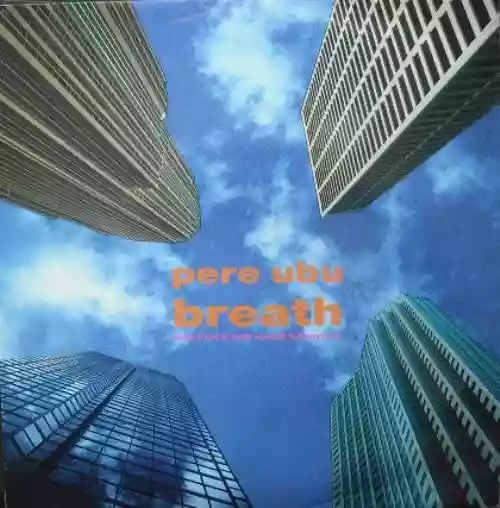 Cover Pere Ubu - Breath