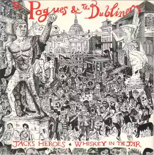 Cover The Pogues - Jack's Heroes / Whiskey in the Jar