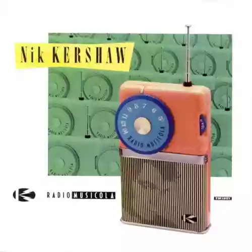 Cover Nik Kershaw - Radio Musicola