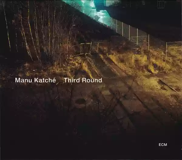 Manu Katché: Third Round
