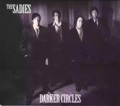 Cover The Sadies - Darker Circles