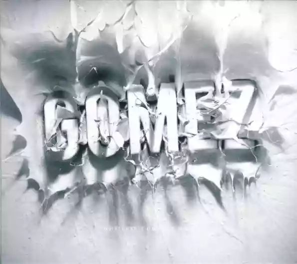 gomez: whatever's on your mind