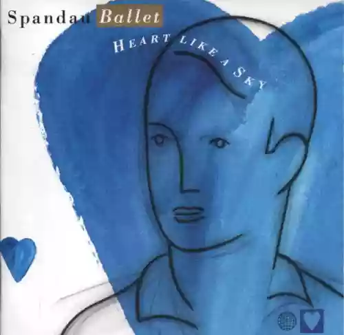 Cover Spandau Ballet - Heart Like a Sky