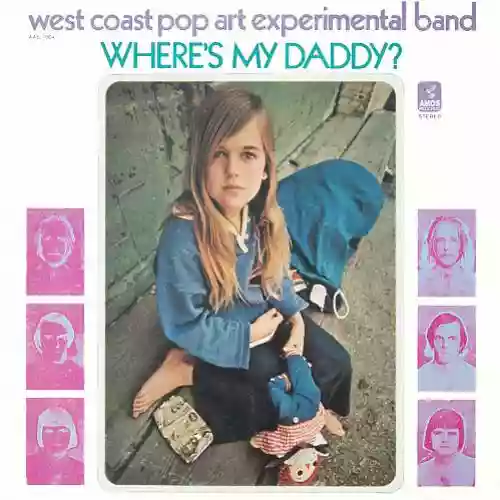 Cover West Coast Pop Art Experimental Band - Where's My Daddy?
