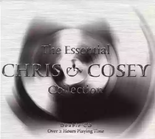 Cover Chris & Cosey - The Essential Chris & Cosey Collection
