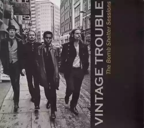 Cover Vintage Trouble - The Bomb Shelter Sessions