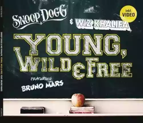 Cover Snoop Dogg - Young, Wild & Free
