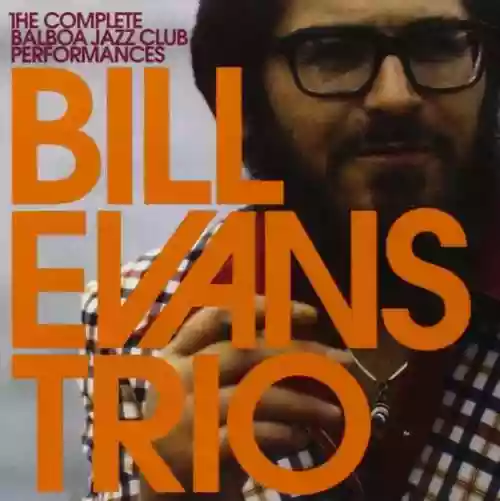 Cover Bill Evans Trio - The Complete Balboa Jazz Club Performances