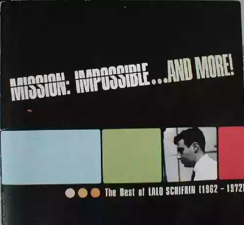 Cover Lalo Schifrin - Mission: Impossible...and More !