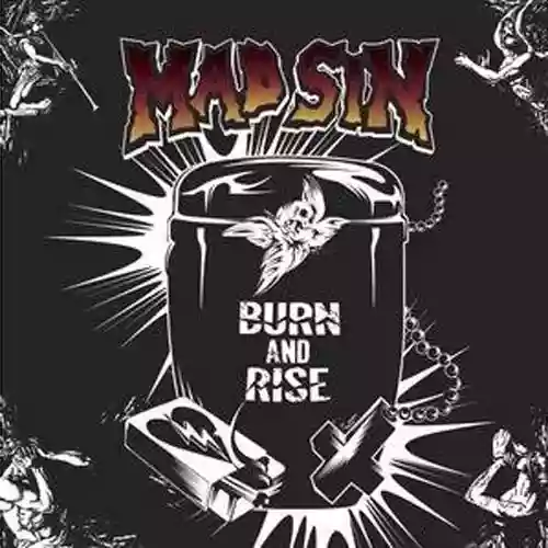 Mad Sin: Burn and Rise
