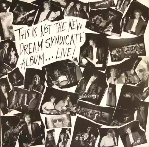 Cover di This Is Not the New Dream Syndicate Album... Live!