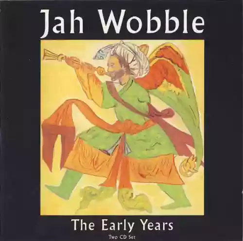 Cover Jah Wobble - The Early Years