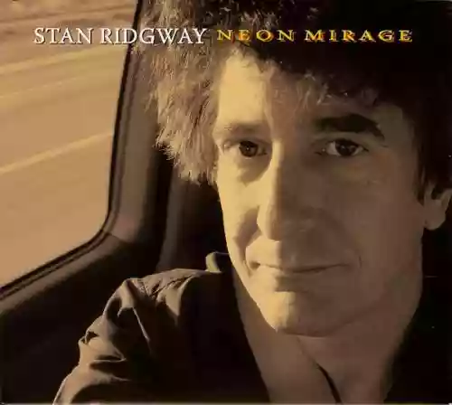 Cover Stan Ridgway - Neon Mirage