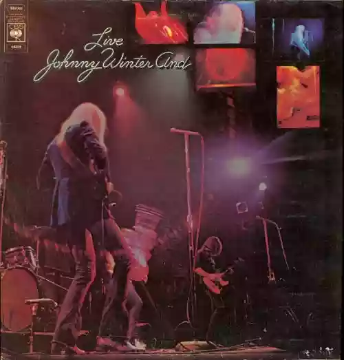 Cover Johnny Winter - Johnny Winter And ... Live