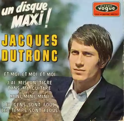 Cover Jacques Dutronc - Et moi, et moi, et moi