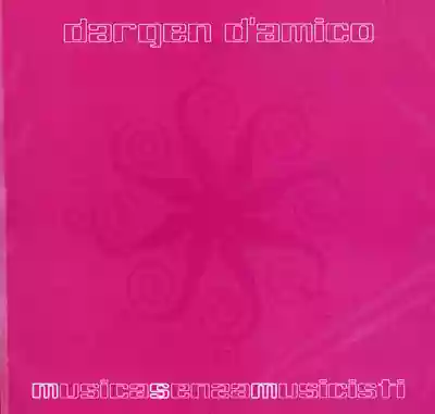 Dargen D'Amico: Musica Senza Musicisti