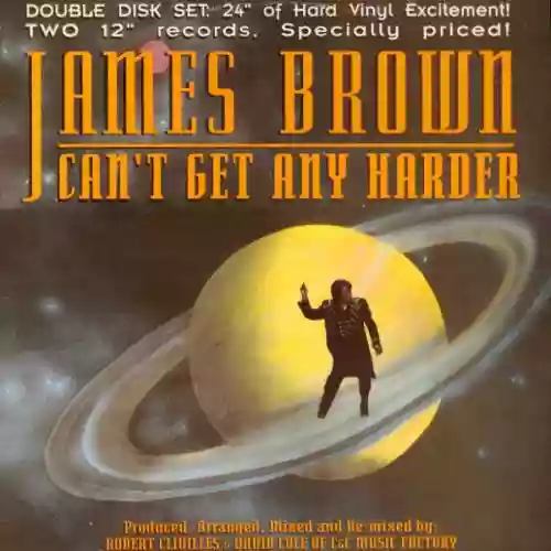 Cover James Brown - Can't Get Any Harder