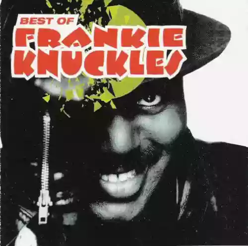 Cover Frankie Knuckles - Best of Frankie Knuckles