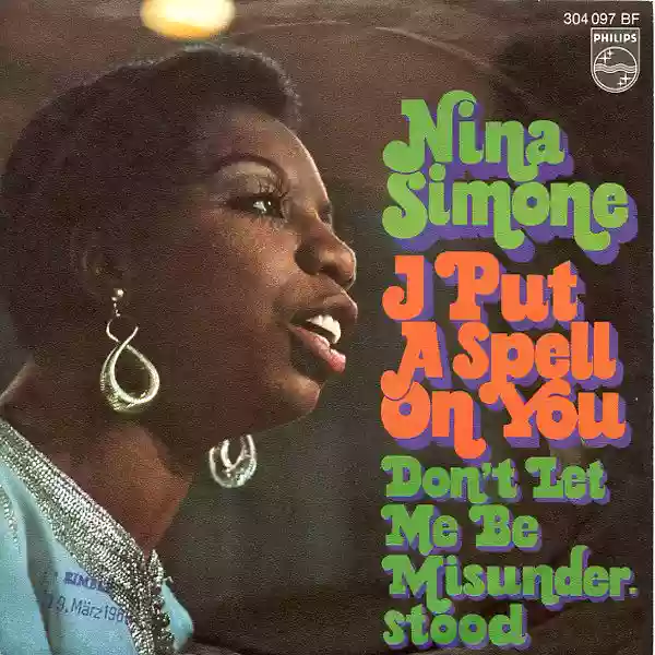 NINA SIMONE: I PUT A SPELL ON YOU