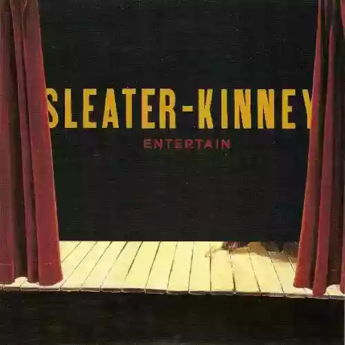 Cover Sleater-Kinney - Entertain