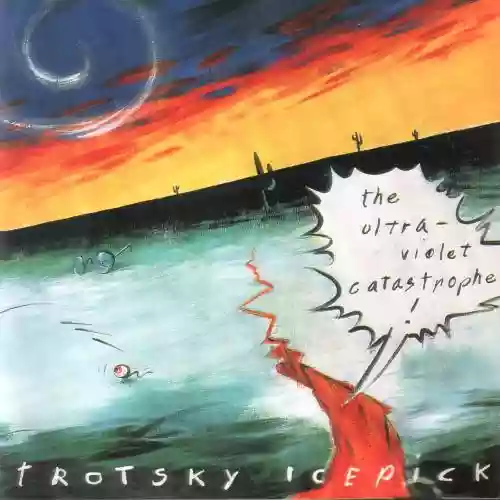 Cover Trotsky Icepick - The Ultraviolet Catastrophe