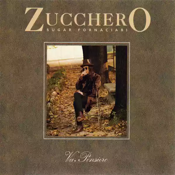 Zucchero: Va, pensiero