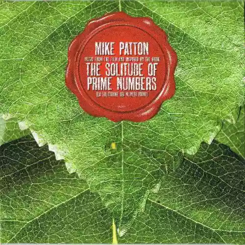 Cover Mike Patton - The Solitude of Prime Numbers (Music from the Film and Inspired By the Book)