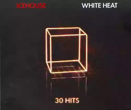 Cover Icehouse - White Heat: 30 Hits