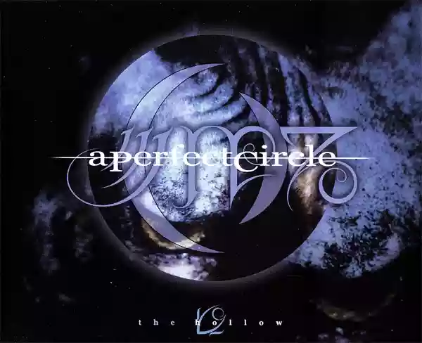 A Perfect Circle: The Hollow