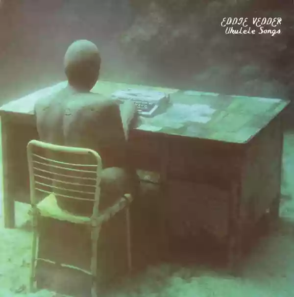 Eddie Vedder: Ukulele Songs