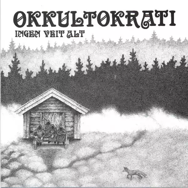 Okkultokrati: Ingen Veit Alt