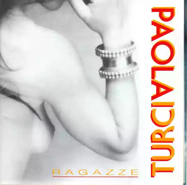 Paola Turci: Ragazze