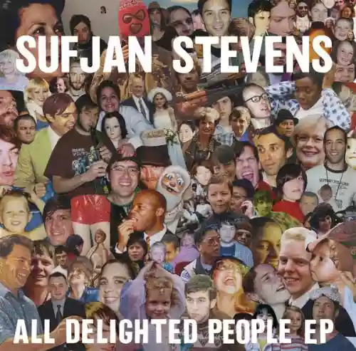 Cover Sufjan Stevens - All Delighted People EP