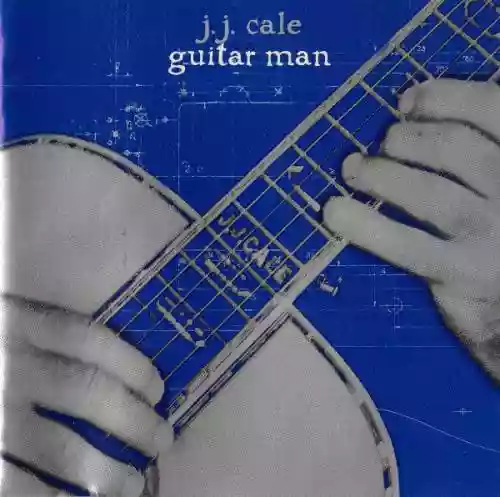 Cover J.J. Cale - Guitar Man