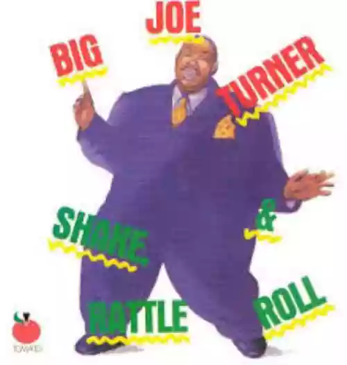 Cover Big Joe Turner - Shake, Rattle & Roll