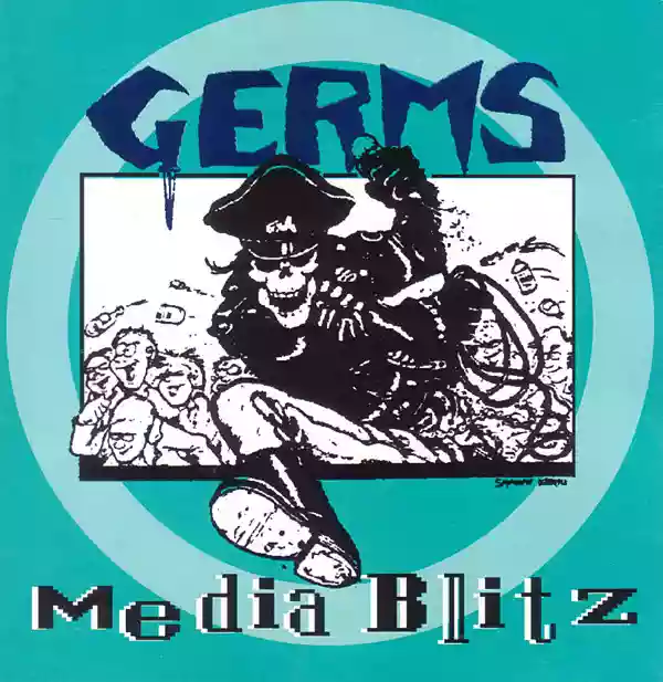 The Germs: Media Blitz