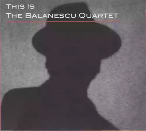 Cover Balanescu Quartet - This Is The Balanescu Quartet