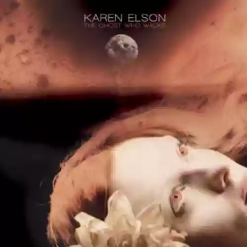 Cover Karen Elson - The Ghost Who Walks