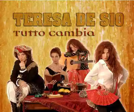 Teresa De Sio: Tutto cambia