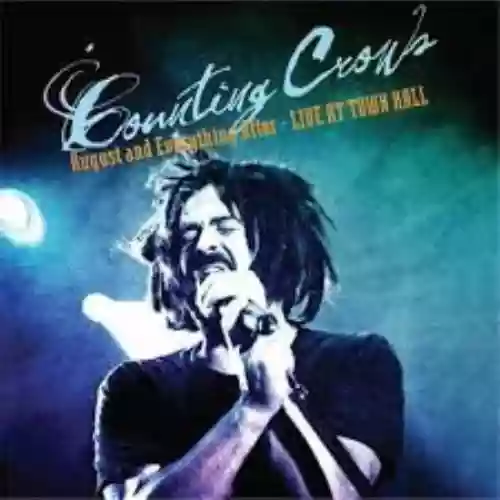 Cover Counting Crows - August and Everything After: Live at Town Hall
