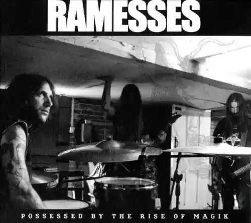 Cover Ramesses - Possessed by the Rise of Magik